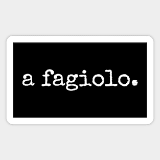 A Fagiolo Italian Sayings Magnet